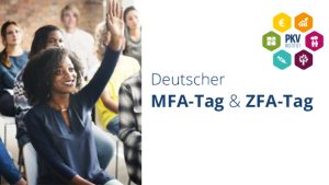 Ein Tag für MFAs und ZFAs